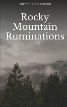 Paperback Rocky Mountain Ruminations Book