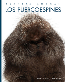 Los puercoespines (Spanish Edition)