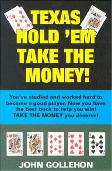 Paperback Texas Hold 'em Take the Money! Book