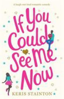 Paperback If You Could See Me Now: A laugh out loud romantic comedy Book