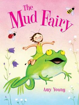 Hardcover The Mud Fairy Book