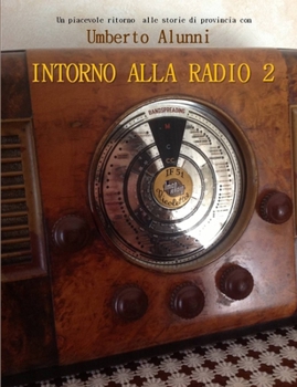 Paperback Intorno Alla Radio 2 [Italian] Book