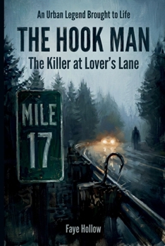 Paperback The Hook Man: The Killer at Lover's Lane Book