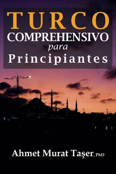 Paperback Turco Comprehensivo para Principiantes [Spanish] Book