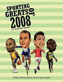 Paperback Sporting Greats of 2008: An Illustrated Review Book