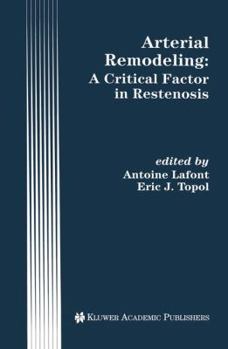 Hardcover Arterial Remodeling: A Critical Factor in Restenosis Book