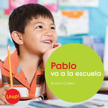 Paperback Pablo Va a la Escuela [Spanish] Book