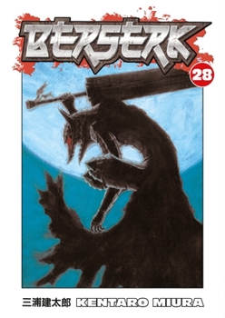 Berserk Volume 28 (Berserk (Graphic Novels)) - Book #28 of the  [Berserk]
