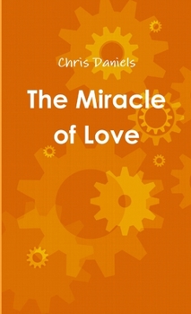 Paperback The Miracle of Love Book