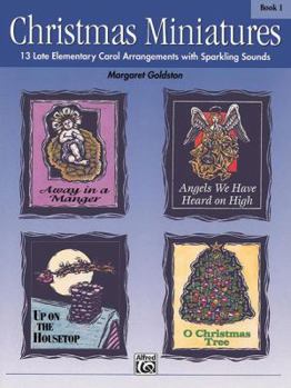 Paperback Christmas Miniatures, Bk 1: 13 Late Elementary Carol Arrangements with Sparkling Sounds Book