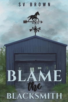 Paperback Blame the Blacksmith Book