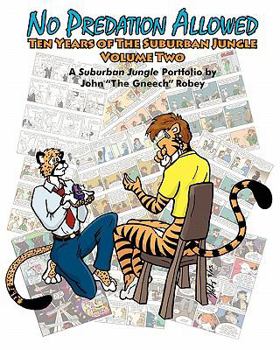 Paperback No Predation Allowed: Ten Years of the Suburban Jungle Book