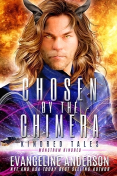 Paperback Chosen by the Chimera: A novel of the Monstrum Kindred Book