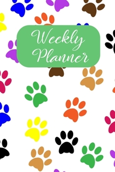 Paperback Weekly Planner: Undated Planner with Goals and Accomplishments for Women, Kids, Girls, Seniors with Paw Prints Book