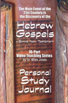 Hebrew Gospels Study Journal: C-101