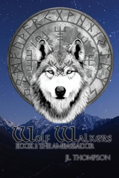 Paperback Wolf Walkers: The Ambassador Book