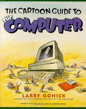 The Cartoon Guide to the Computer - Book  of the Cartoon Guides