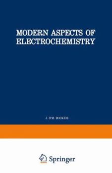 Modern Aspects of Electrochemistry, No. 10 - Book #10 of the Modern Aspects of Electrochemistry