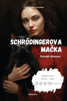 Schrödingerova macka (Croatian Edition)