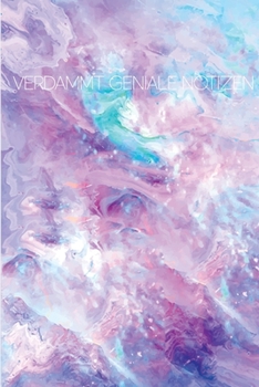 Verdammt Geniale Notizen: Blanko  Journal A5 Liniert Marble Marmor Rosa Blue (German Edition)