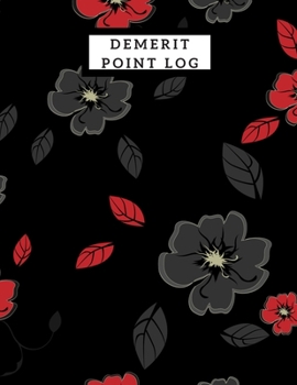 Paperback Demerit point log: Demerit Log Sheet Organizer- Reference Point Register for Counsellors, Teachers, Managers, Supervisors and many more Book