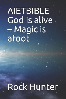 Paperback Aietbible: God is alive - Magic is afoot Book