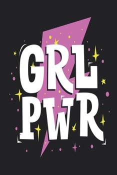 Paperback Grl Pwr: Girl Power / Medium Size Notebook with Lined Interior, Page Number and Daily Entry Ideal for Organization, Taking Note Book