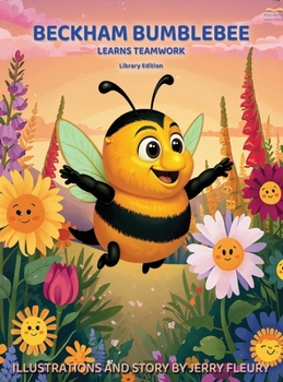 Hardcover Beckham Bumblebee Learns Teamwork Book