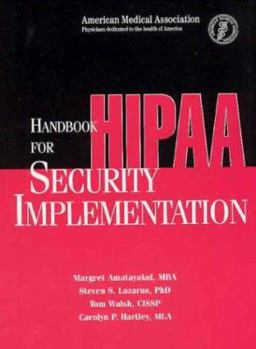 Spiral-bound Handbook for Hipaa Security Implementation: [With CDROM] Book