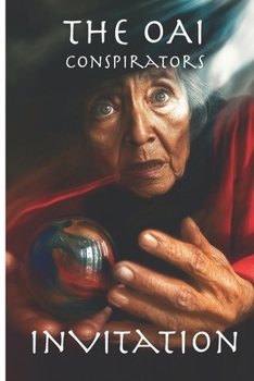 The OAI - Conspirators - Book 1: Invitation