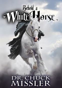 Paperback Behold a White Horse : The Coming World Leader Book