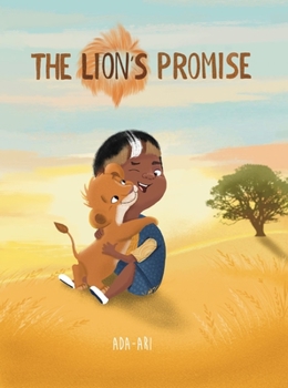 Hardcover The Lion's Promise: A Zulu Story Book