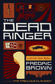 Paperback The Dead Ringer: An Ed & Am Hunter Mystery Book