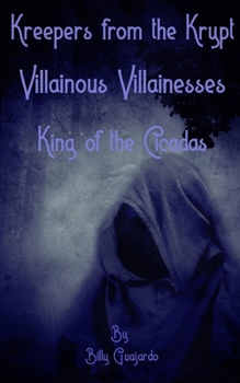 Paperback Villainous Villainesses: King of the Cicadas. Book