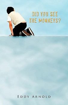 Paperback Did You See the Monkeys? Book