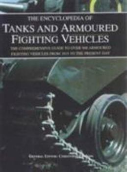 Hardcover The Encyclopedia of Tanks and Armoured Fighting Vehicles Book
