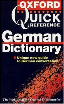 Hardcover The Oxford Quick Reference German Dictionary: German-English, English-German = Deutsch-Englisch, Englisch-Deutsch Book