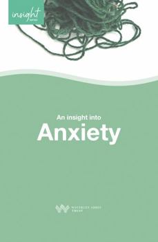 Paperback Insight into Anxiety Book
