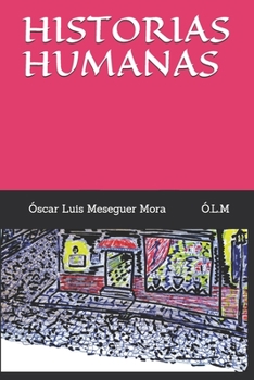 Paperback Historias Humanas [Spanish] Book