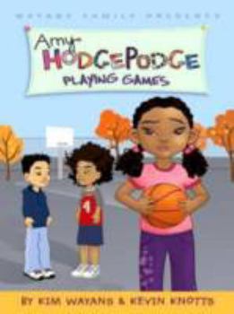 Playing Games - Book #4 of the Amy Hodgepodge