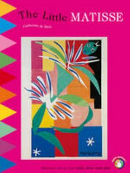 Paperback The little Matisse: Discover art as you read, draw and play [French] Book