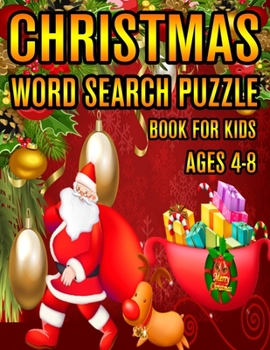 Christmas Word Search Puzzle Book For Kids Ages 4-8: Christmas Word Search Puzzle Book (Volume-1))