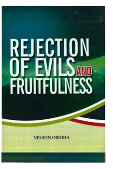 Paperback Rejection of Evils and Fruitfulness Book