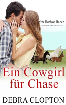 Paperback Ein Cowgirl Für Chase [German] Book