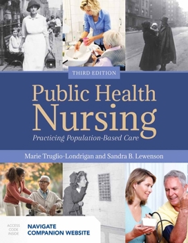 Paperback Public Health Nursing: Practicing Population-Based Care: Practicing Population-Based Care Book