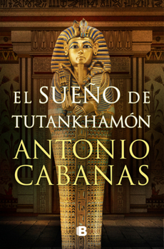Hardcover El Sueño de Tutankhamón / Tutankhamuns Dream [Spanish] Book