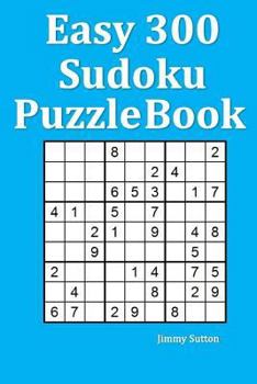 Paperback Easy 300 Sudoku Puzzle Book