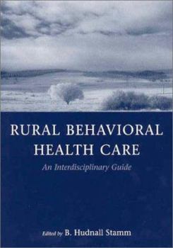 Paperback Rural Behavior Health Care: An Interdisciplinary Guide Book