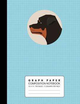 Graph Paper Composition Notebook: Rottweiler - Quad Ruled 5 Squares Per Inch for Math & Science (5 x 5 Grid Comp Books - Dog Blue)