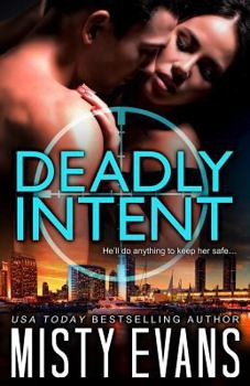 Paperback Deadly Intent: SCVC Taskforce Romantic Suspense Series Book